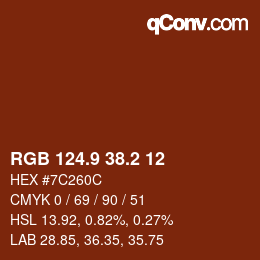 カラーコード: RGB 124.9 38.2 12 | qconv.com