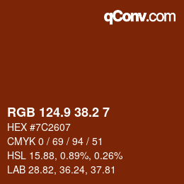 カラーコード: RGB 124.9 38.2 7 | qconv.com