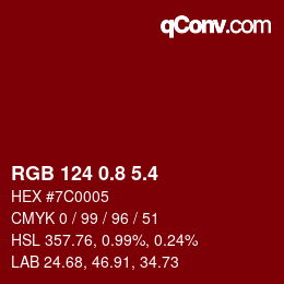 カラーコード: RGB 124 0.8 5.4 | qconv.com
