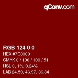 カラーコード: RGB 124 0 0 | qconv.com