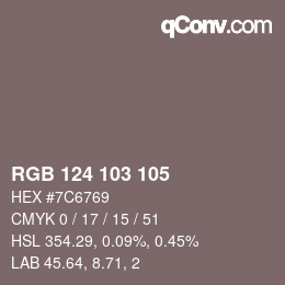 Color code: RGB 124 103 105 | qconv.com