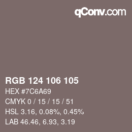 Color code: RGB 124 106 105 | qconv.com