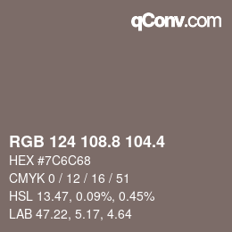 カラーコード: RGB 124 108.8 104.4 | qconv.com