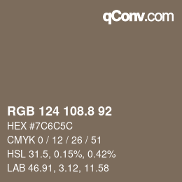 カラーコード: RGB 124 108.8 92 | qconv.com
