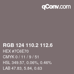 カラーコード: RGB 124 110.2 112.6 | qconv.com