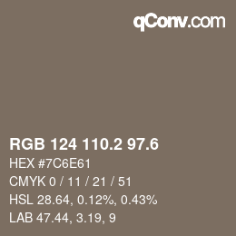 カラーコード: RGB 124 110.2 97.6 | qconv.com