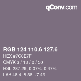 カラーコード: RGB 124 110.6 127.6 | qconv.com