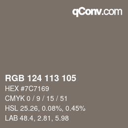 Color code: RGB 124 113 105 | qconv.com