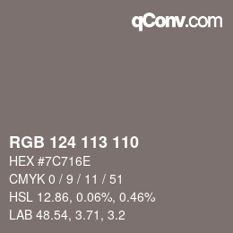 Color code: RGB 124 113 110 | qconv.com