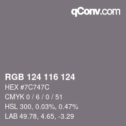 Color code: RGB 124 116 124 | qconv.com