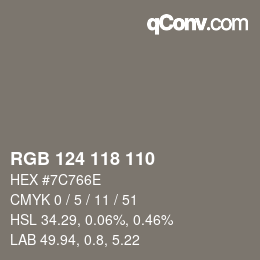 カラーコード: RGB 124 118 110 | qconv.com