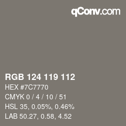 Color code: RGB 124 119 112 | qconv.com