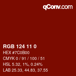 Color code: RGB 124 11 0 | qconv.com