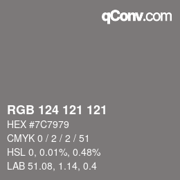 颜色代码: RGB 124 121 121 | qconv.com