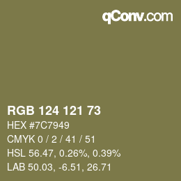 Color code: RGB 124 121 73 | qconv.com