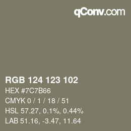 Color code: RGB 124 123 102 | qconv.com