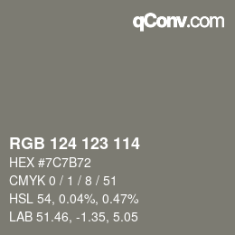 Farbcode: RGB 124 123 114 | qconv.com