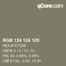 Color code: RGB 124 124 105 | qconv.com