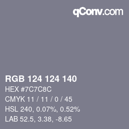 Color code: RGB 124 124 140 | qconv.com