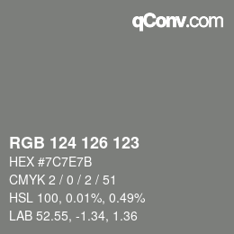 カラーコード: RGB 124 126 123 | qconv.com