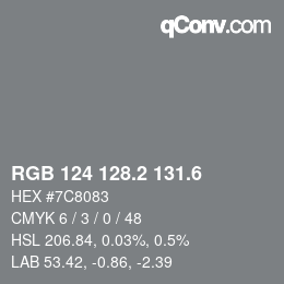 カラーコード: RGB 124 128.2 131.6 | qconv.com