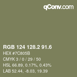 カラーコード: RGB 124 128.2 91.6 | qconv.com