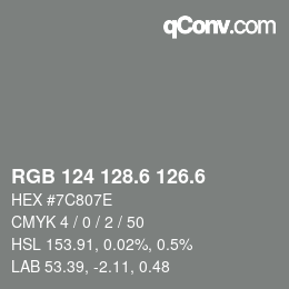 カラーコード: RGB 124 128.6 126.6 | qconv.com
