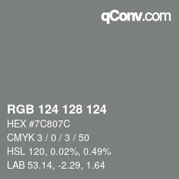 Color code: RGB 124 128 124 | qconv.com