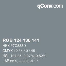 Color code: RGB 124 136 141 | qconv.com