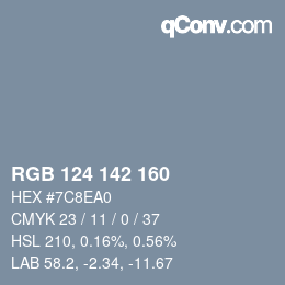 Color code: RGB 124 142 160 | qconv.com