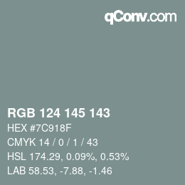 Color code: RGB 124 145 143 | qconv.com