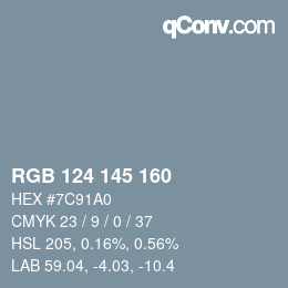 Color code: RGB 124 145 160 | qconv.com