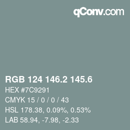 カラーコード: RGB 124 146.2 145.6 | qconv.com