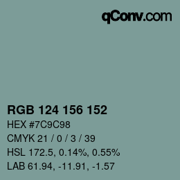 Color code: RGB 124 156 152 | qconv.com