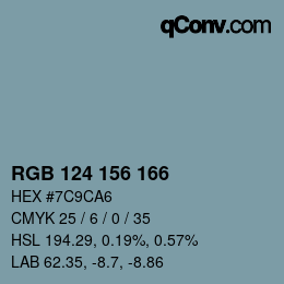 Color code: RGB 124 156 166 | qconv.com