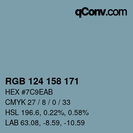 カラーコード: RGB 124 158 171 | qconv.com