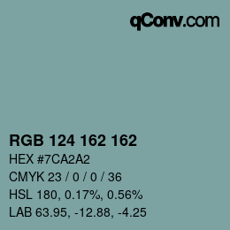 カラーコード: RGB 124 162 162 | qconv.com