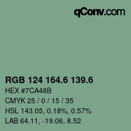 カラーコード: RGB 124 164.6 139.6 | qconv.com
