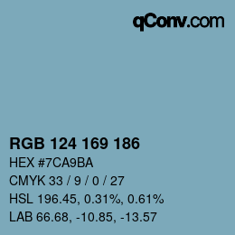 Color code: RGB 124 169 186 | qconv.com