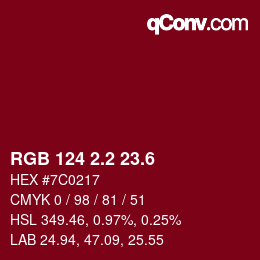 カラーコード: RGB 124 2.2 23.6 | qconv.com