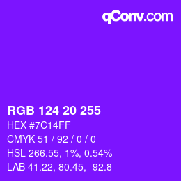 Color code: RGB 124 20 255 | qconv.com