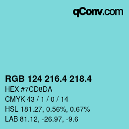 カラーコード: RGB 124 216.4 218.4 | qconv.com