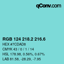 カラーコード: RGB 124 218.2 216.6 | qconv.com