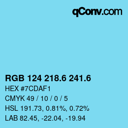 カラーコード: RGB 124 218.6 241.6 | qconv.com