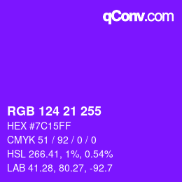 Color code: RGB 124 21 255 | qconv.com