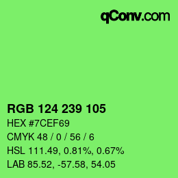 Color code: RGB 124 239 105 | qconv.com