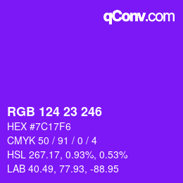 Color code: RGB 124 23 246 | qconv.com