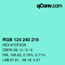 カラーコード: RGB 124 240 218 | qconv.com