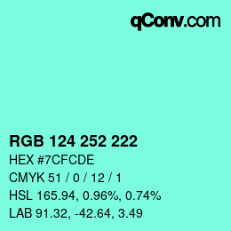 カラーコード: RGB 124 252 222 | qconv.com