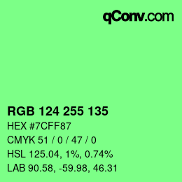 Color code: RGB 124 255 135 | qconv.com